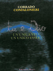 Tu e Dio. Un'unica vita, un unico essere