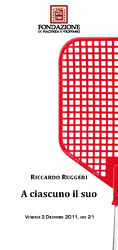 "A ciascuno il suo"
