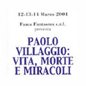 PAOLO VILLAGGIO: VITA, MORTE E MIRACOLI